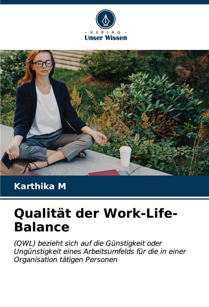 Qualität der Work-Life-Balance