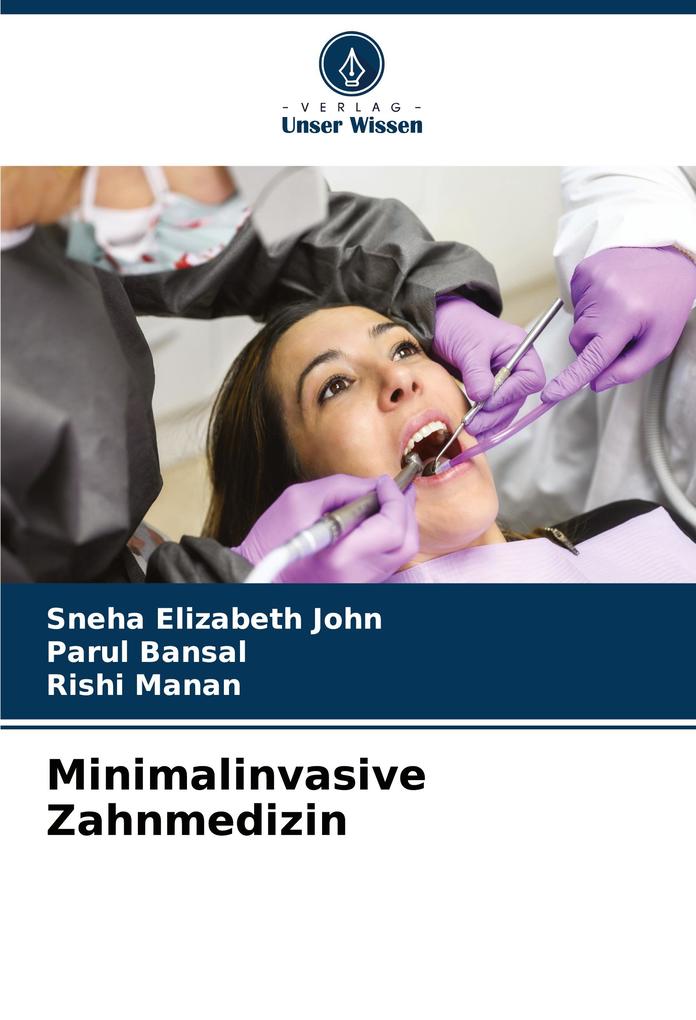 Minimalinvasive Zahnmedizin