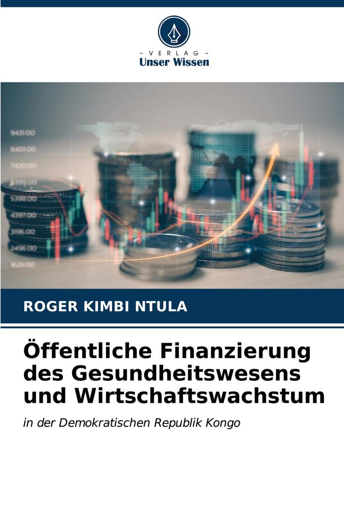 Öffentliche Finanzierung des Gesundheitswesens und Wirtschaftswachstum