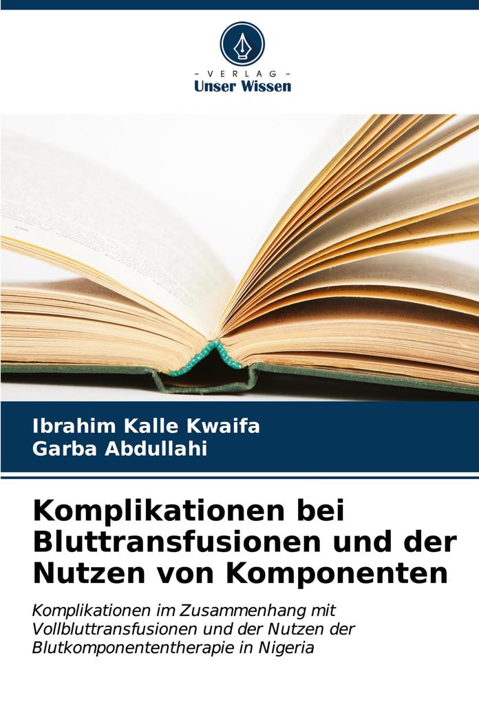 Komplikationen bei Bluttransfusionen und der Nutzen von Komponenten