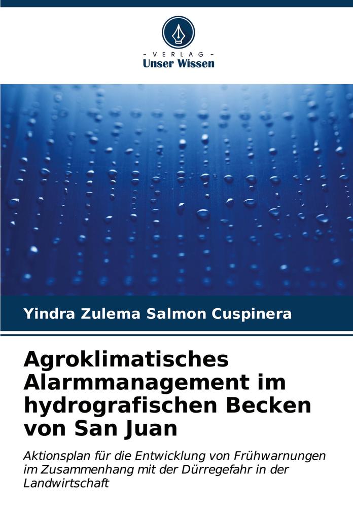 Agroklimatisches Alarmmanagement im hydrografischen Becken von San Juan