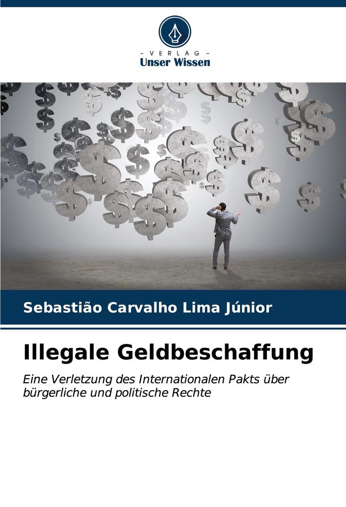 Illegale Geldbeschaffung