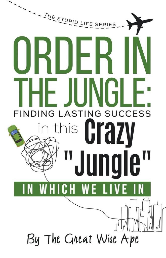 Order In The Jungle