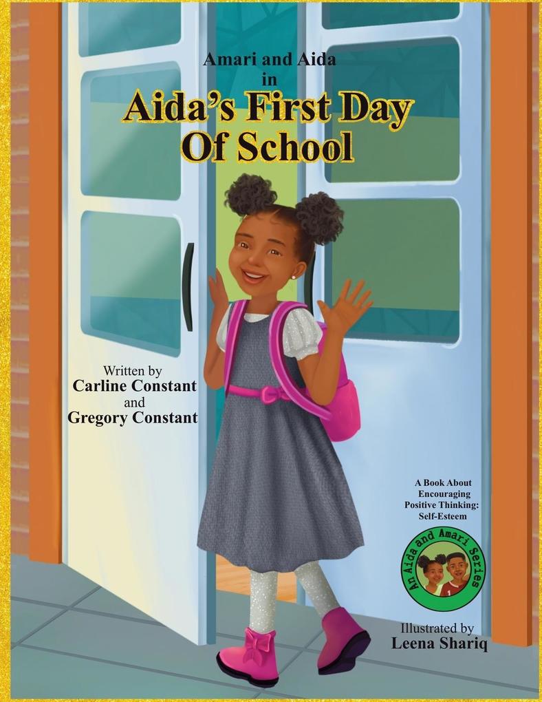 Aida‘s First Day Of School