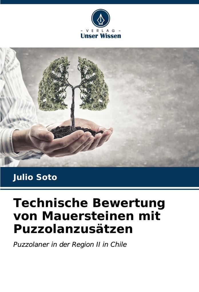 Technische Bewertung von Mauersteinen mit Puzzolanzusätzen