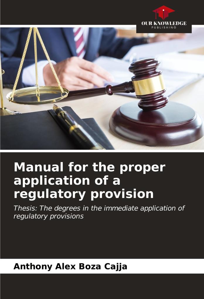 Manual for the proper application of a regulatory provision