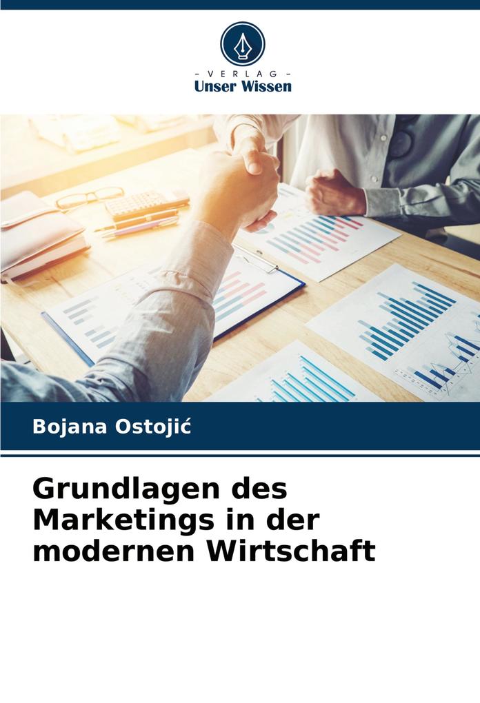 Grundlagen des Marketings in der modernen Wirtschaft