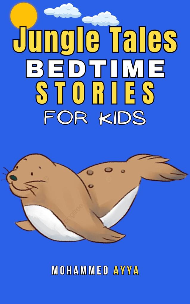Jungle Tales - Bedtime Stories For Kids