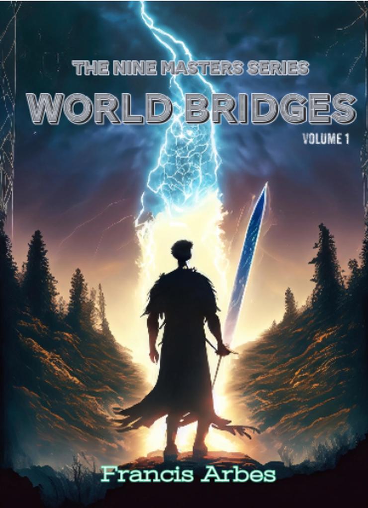 World Bridges (The Nine Masters Series #1)