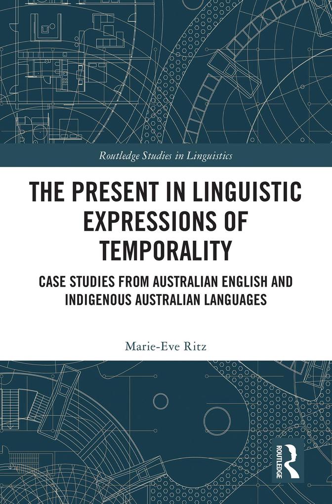 The Present in Linguistic Expressions of Temporality