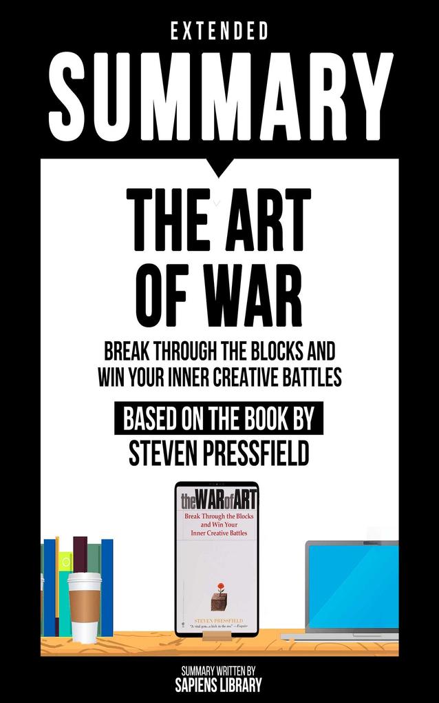Extended Summary -The Art Of War