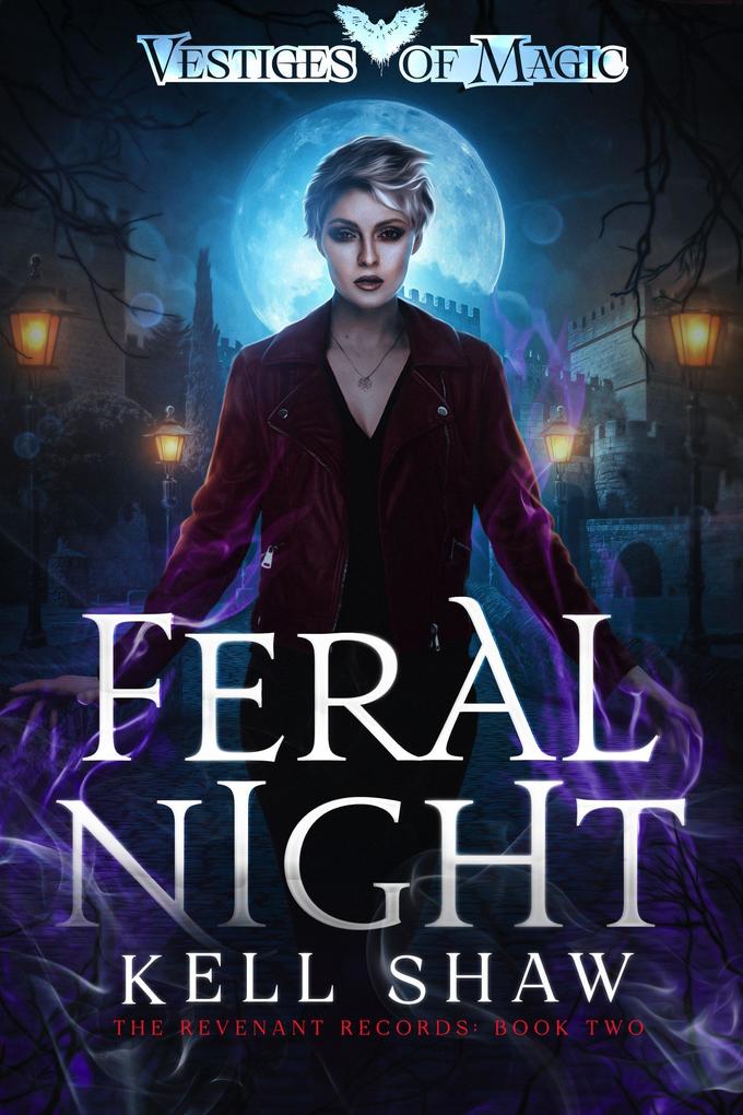 Feral Night (The Revenant Records #2)