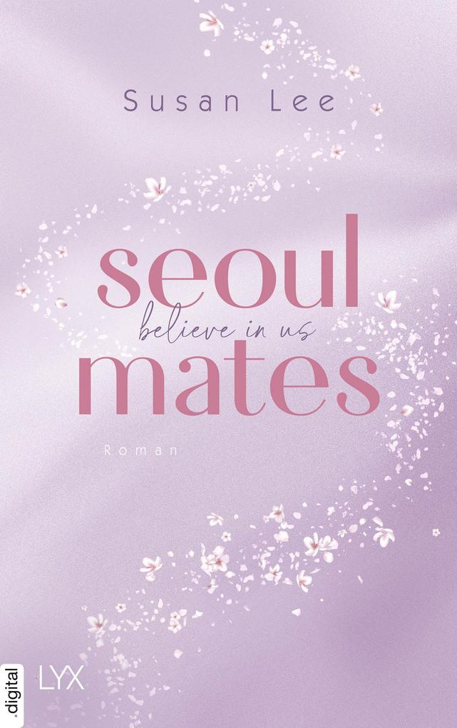 Lyx.digital Seoulmates - Believe In Us