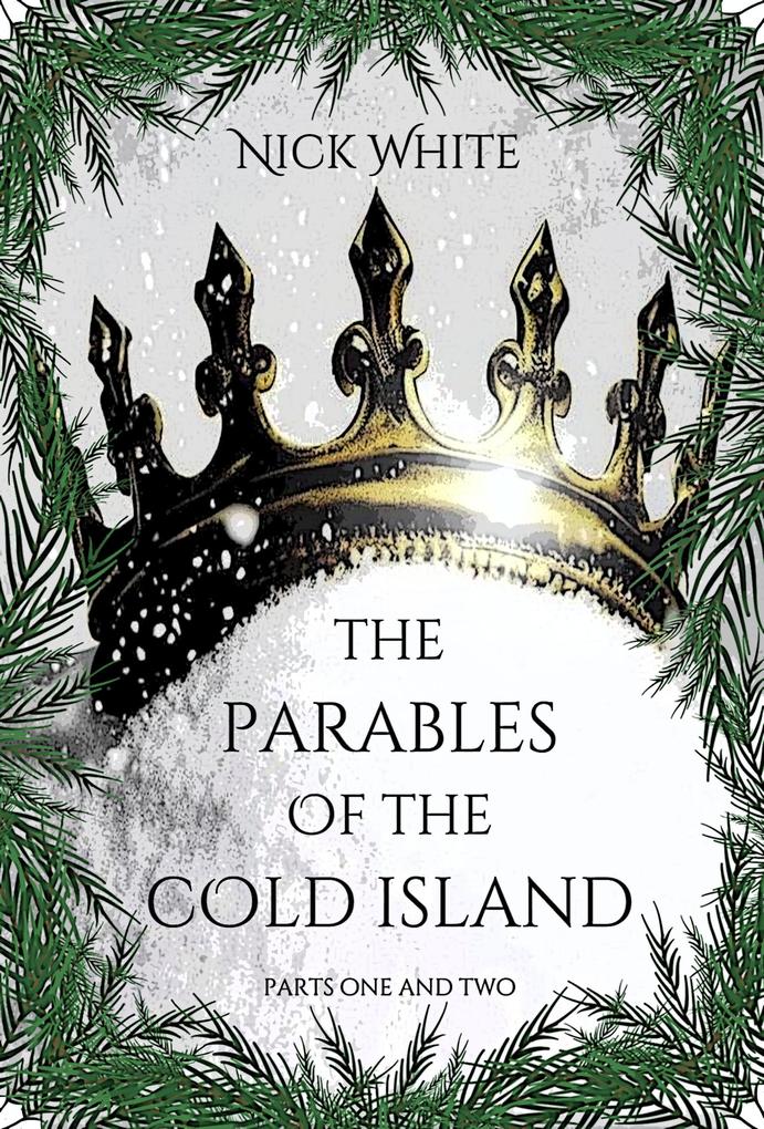 The Parables of the Cold Island