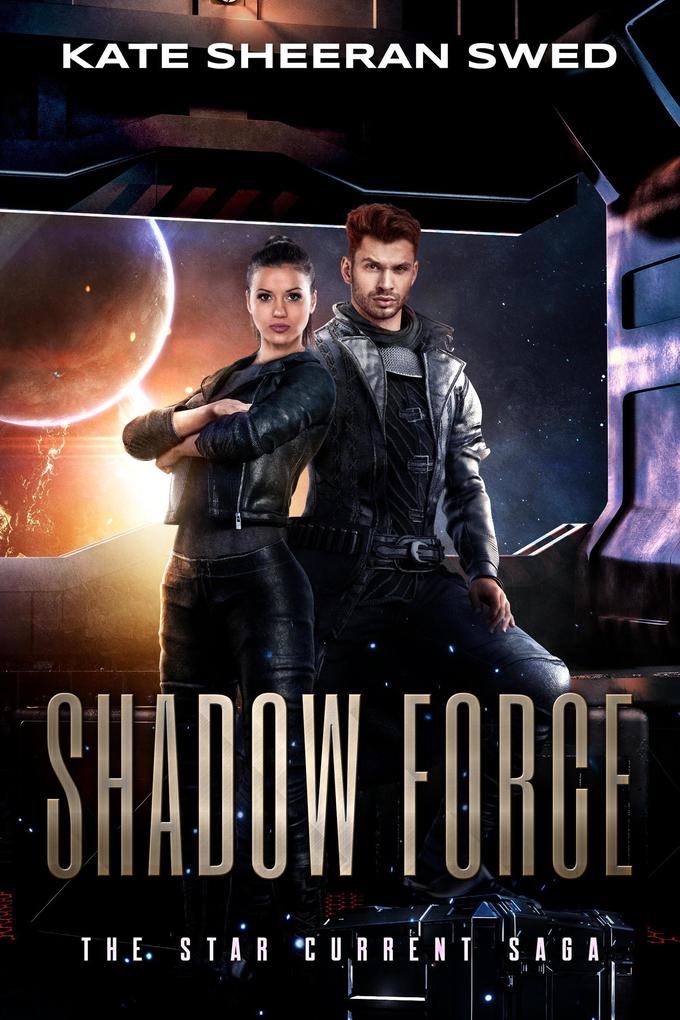 Shadow Force (The Star Current Saga #2)