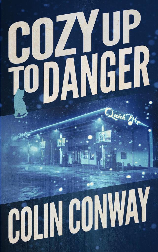 Cozy Up to Danger (The Cozy Up Series #6)