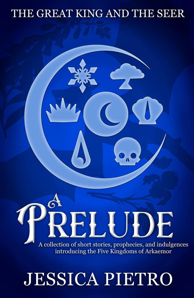 A Prelude (The Great King and the Seer #0.5)