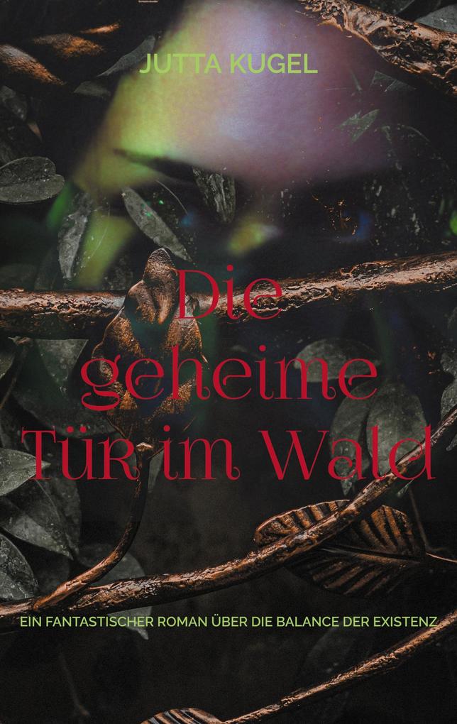Die geheime Tür im Wald