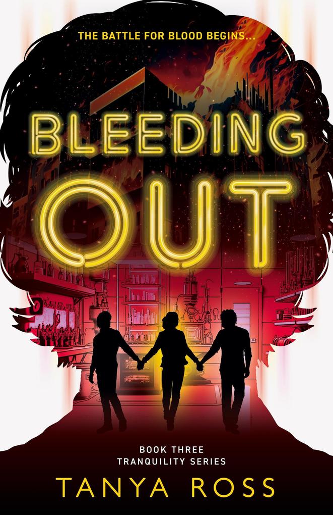 Bleeding Out (The Tranquility Series #3)