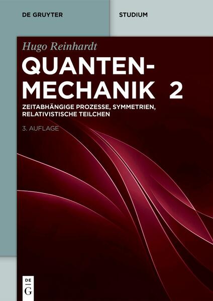 Zeitabhängige Prozesse Symmetrien Relativistische Teilchen