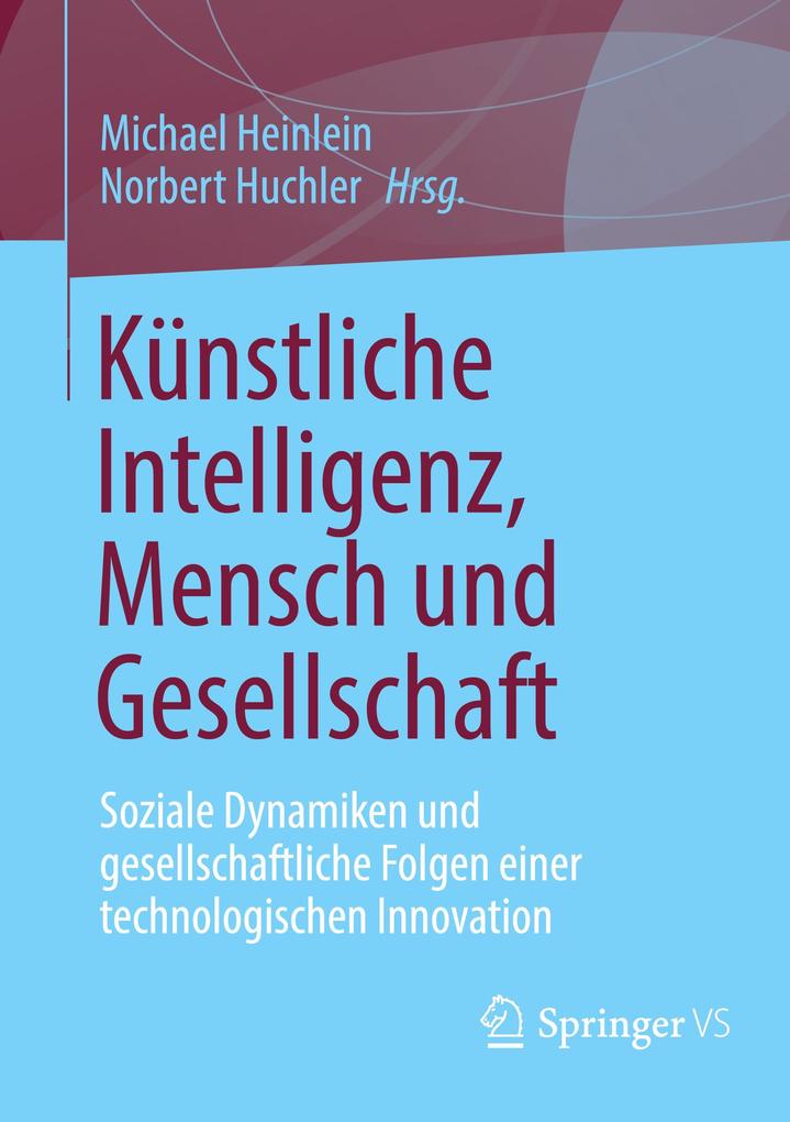 Künstliche Intelligenz Mensch und Gesellschaft