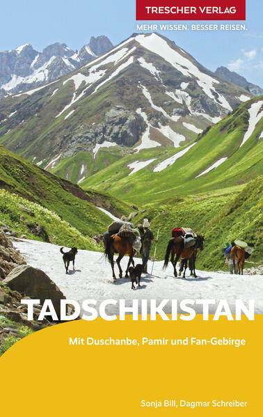 TRESCHER Reiseführer Tadschikistan - Sonja Bill/ Dagmar Schreiber