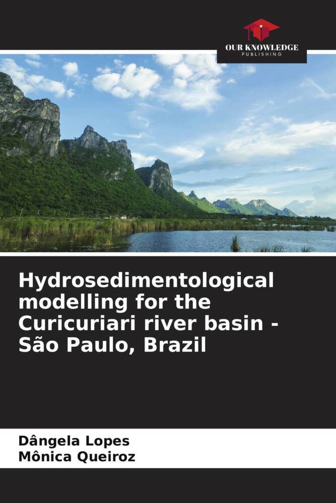 Hydrosedimentological modelling for the Curicuriari river basin - São Paulo Brazil