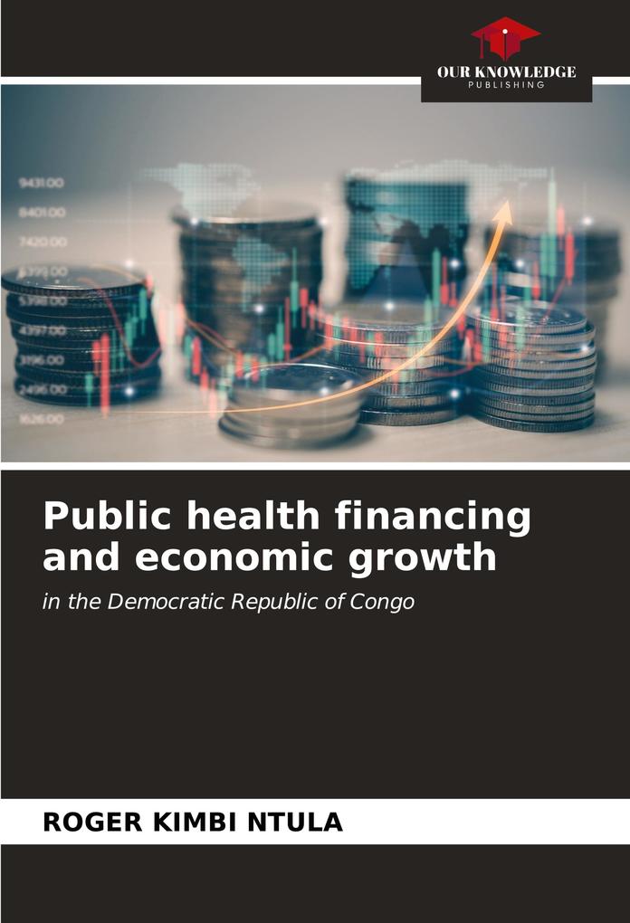Public health financing and economic growth