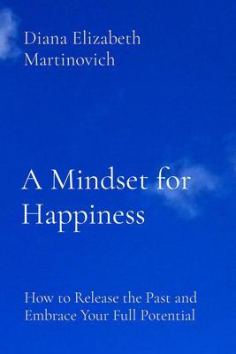 A Mindset for Happiness