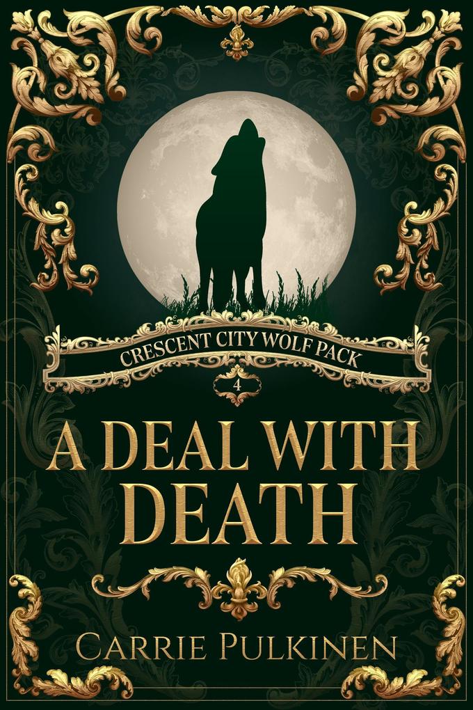 A Deal With Death (Crescent City Wolf Pack #4)