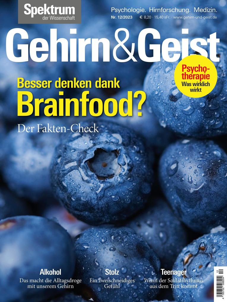 Gehirn&Geist 12/2023 Besser denken dank Brainfood?