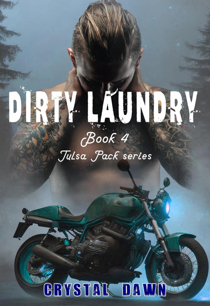 Dirty Laundry (The Tulsa Pack #4)