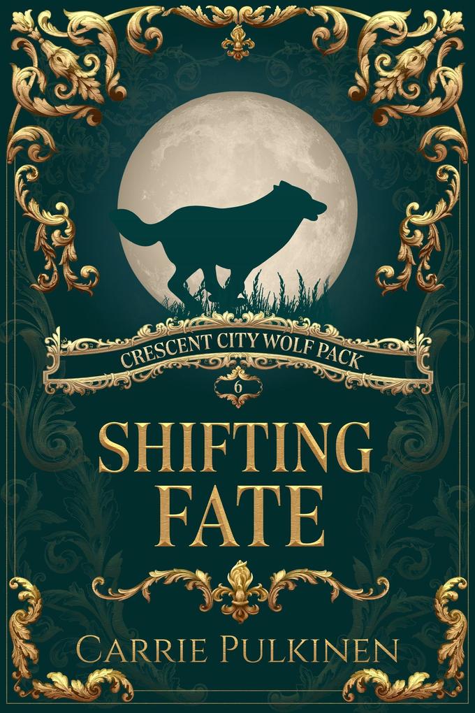 Shifting Fate (Crescent City Wolf Pack #6)