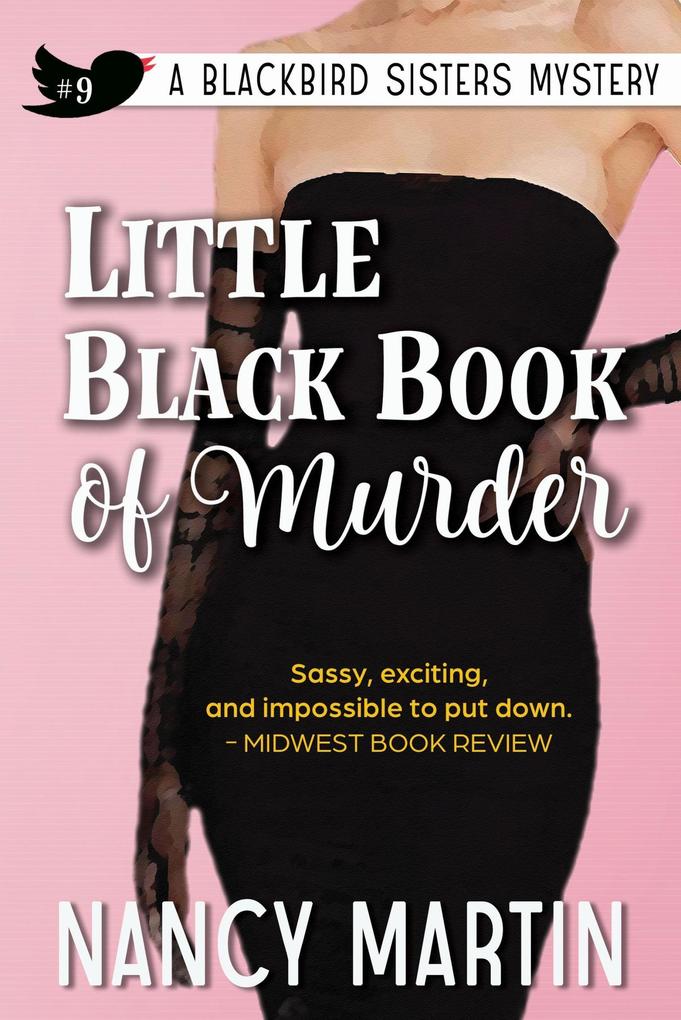 Little Black Book of Murder (The Blackbird Sisters #9)