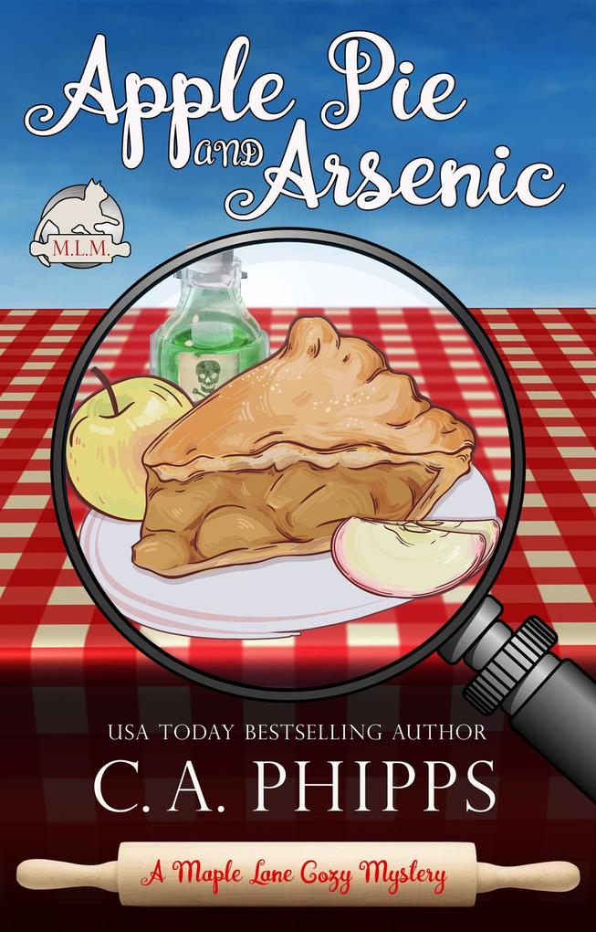 Apple Pie and Arsenic (Maple Lane Mysteries)