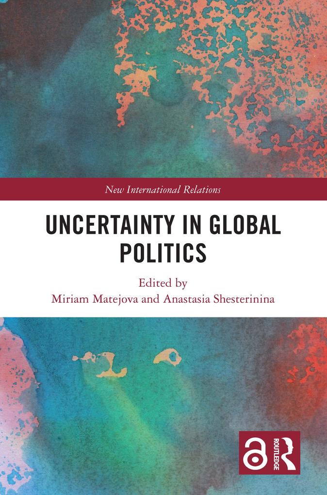 Uncertainty in Global Politics
