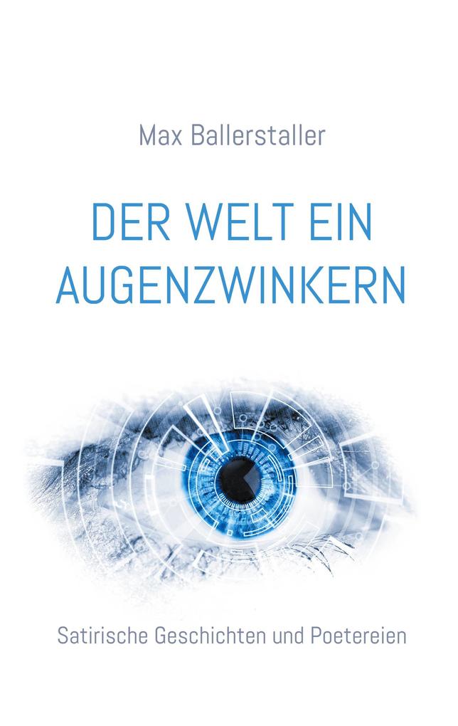 Der Welt ein Augenzwinkern