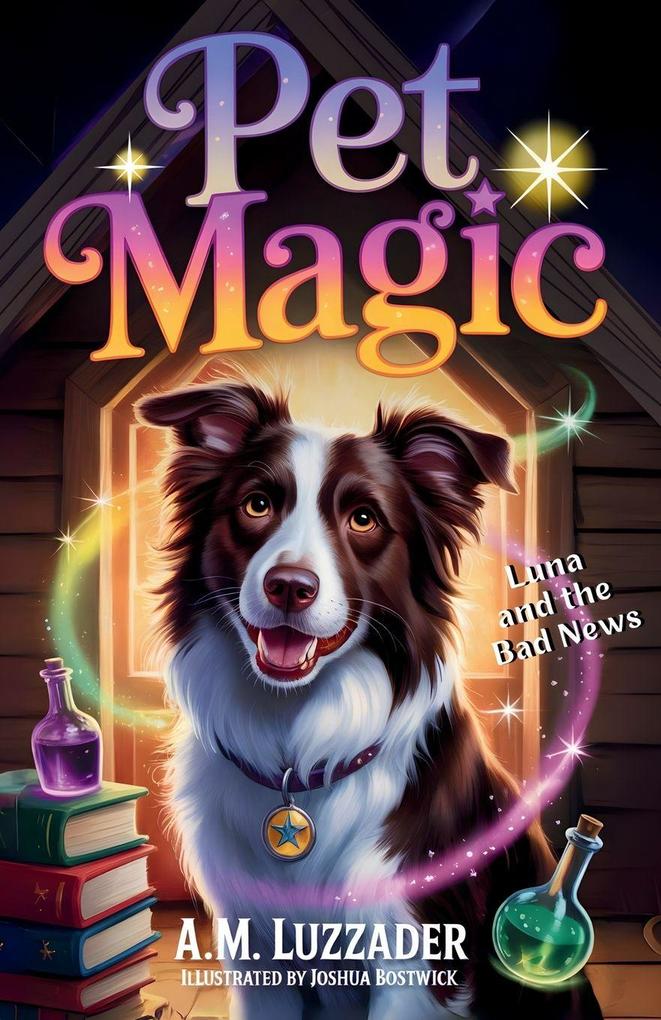 Pet Magic Luna and the Bad News