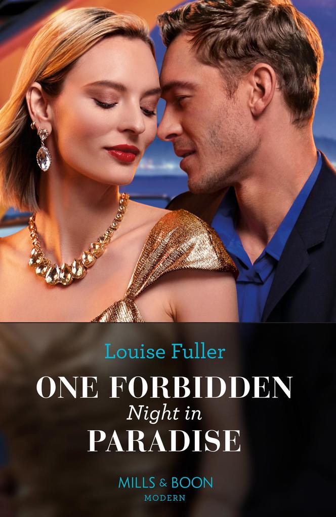 One Forbidden Night In Paradise (Hot Winter Escapes Book 4) (Mills & Boon Modern)
