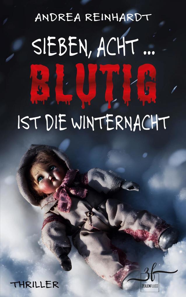 Sieben Acht ... blutig ist die Winternacht