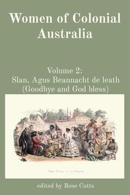 Women of Colonial Australia: Volume 2