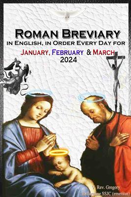 The Roman Breviary in English in Order Every Day for January February March 2024