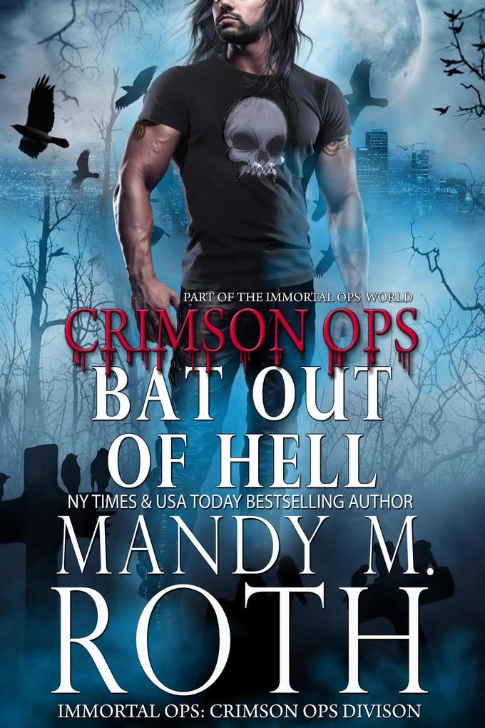Bat Out of Hell (Crimson Ops #4)