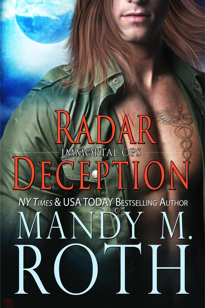 Radar Deception: 2016 Anniversary Edition (Immortal Ops #3)