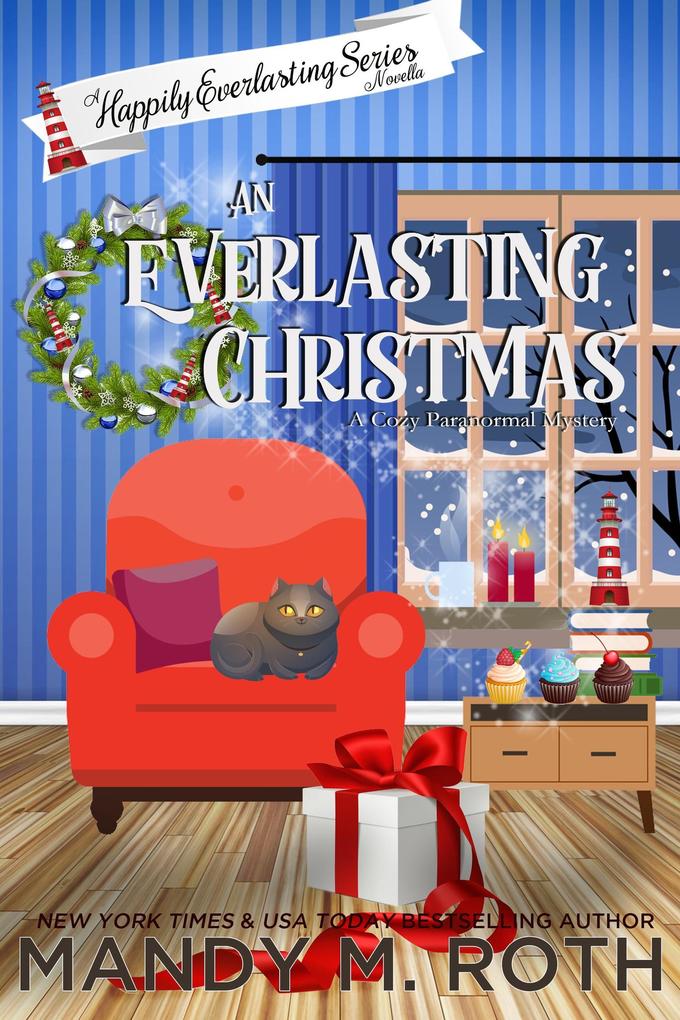 An Everlasting Christmas: A Happily Everlasting Series Novella (The Happily Everlasting Series #7)