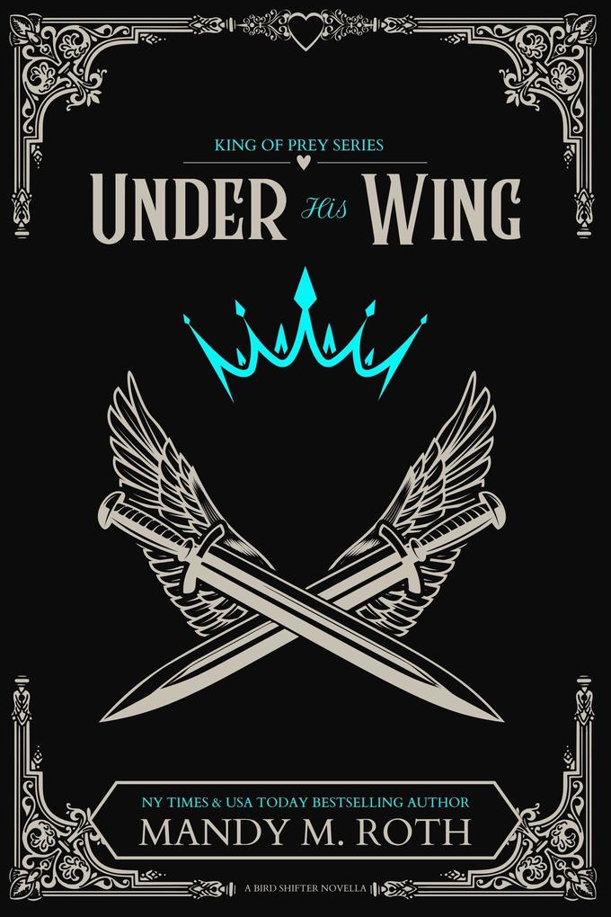 Under His Wing (King of Prey #7)