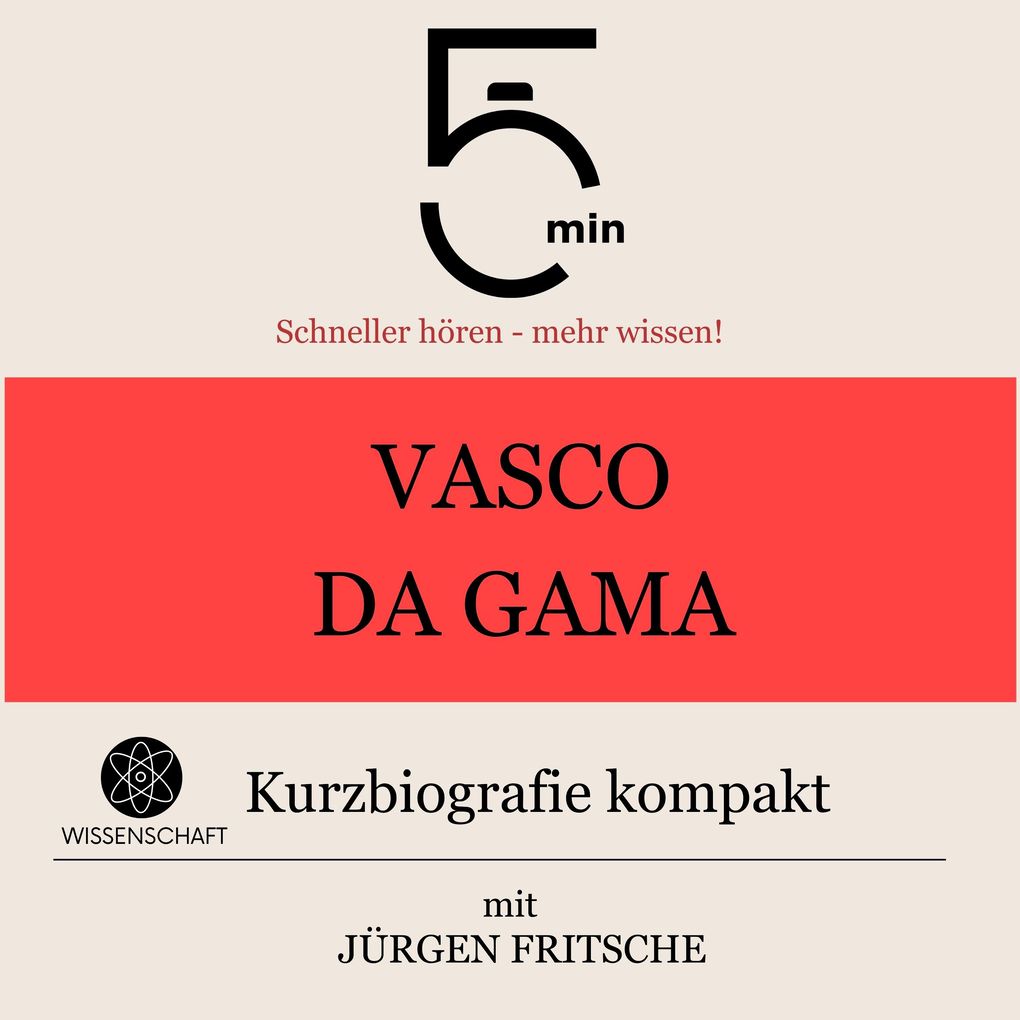 Vasco da Gama: Kurzbiografie kompakt