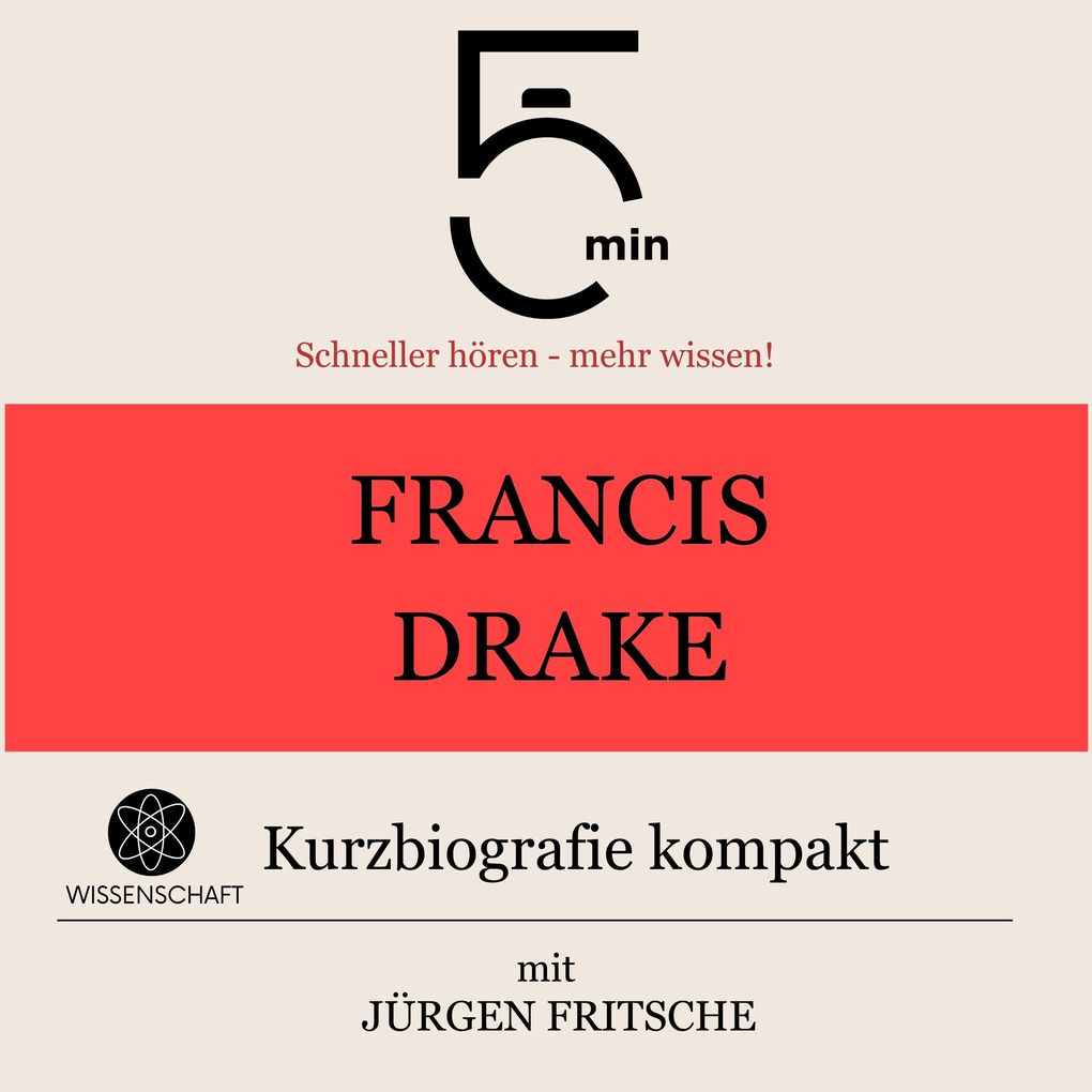 Francis Drake: Kurzbiografie kompakt