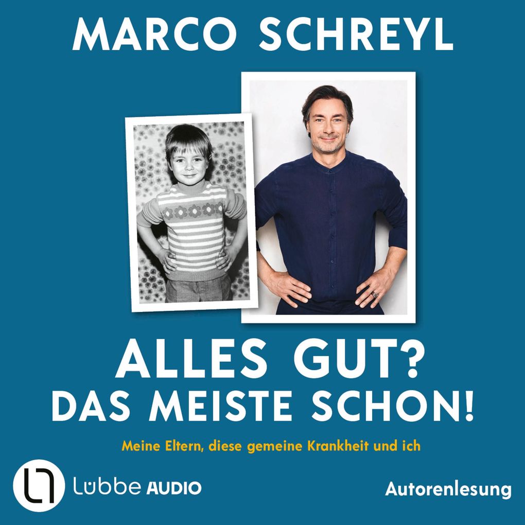 Alles gut? Das meiste schon! - Meine Eltern diese gemeine Krankheit und ich