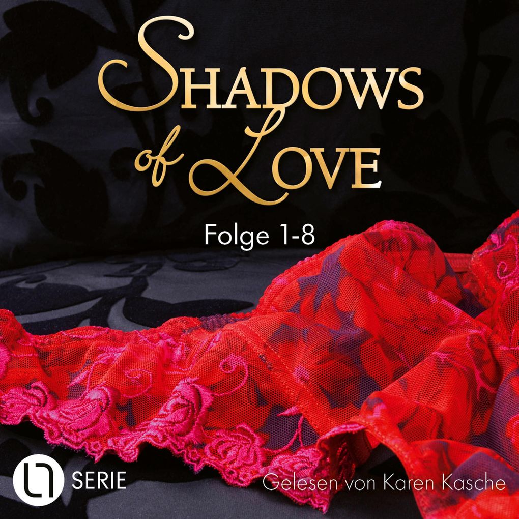 Shadows of Love Sammelband 1: Folge 1-8